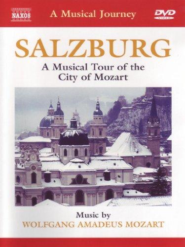 Naxos Scenic Musical Journeys Salzburg A Musical Tour of the City of Mozart