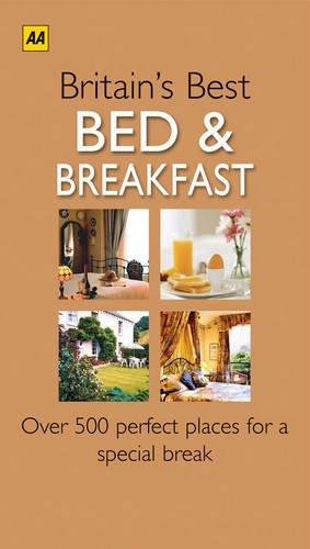 AA Britain's Best Bed and Breakfast (AA Lifestyle Guides)