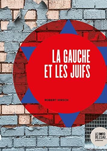 La gauche et les Juifs