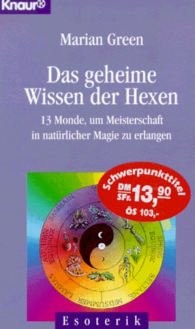 Das geheime Wissen der Hexen