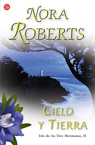 Cielo y tierra (II) (Three Sisters Trilogy, Band 730014)