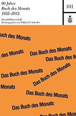 60 Jahre Buch des Monats 1952-2012: Eine Jubiläumsschrift (Darmstädter Schriften)