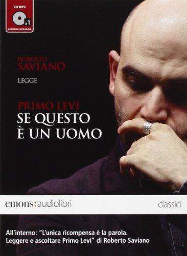 Se questo e un uomo audiolibro - letto da Roberto Saviano