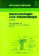 Dermatologie und Venerologie (De Gruyter Lehrbuch)