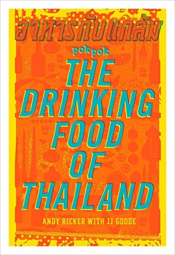 POK POK The Drinking Food of Thailand: A Cookbook