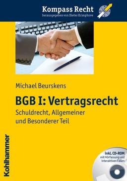 BGB I: Vertragsrecht: Schuldrecht Allgemeiner und Besonderer Teil (Kompass Recht)