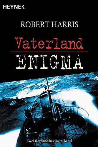 Vaterland / Enigma: Zwei Romane in einem Band