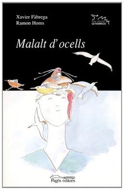 Malalt d'ocells (Lo Marraco, Band 103)