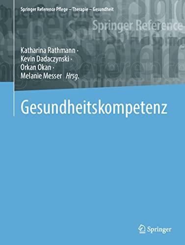 Gesundheitskompetenz (Springer Reference Pflege – Therapie – Gesundheit)