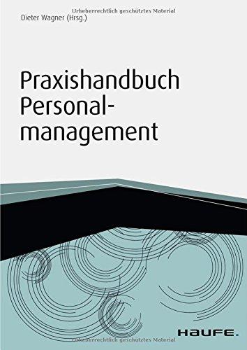 Praxishandbuch Personalmanagement (Haufe Fachbuch)