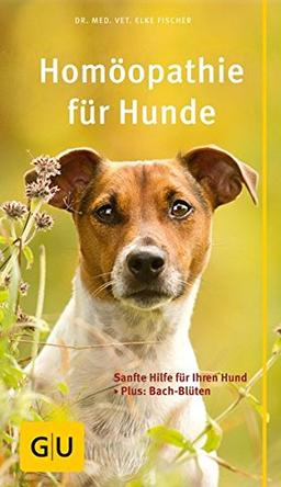 Homöopathie für Hunde: Sanfte Hilfe für Ihren Hund. Plus: Bach-Blüten (GU Der große GU Kompass)