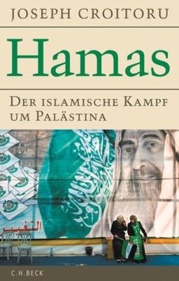 Hamas: Der islamische Kampf um Palästina