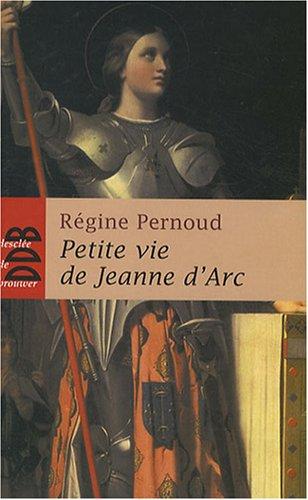 Petite vie de Jeanne d'Arc