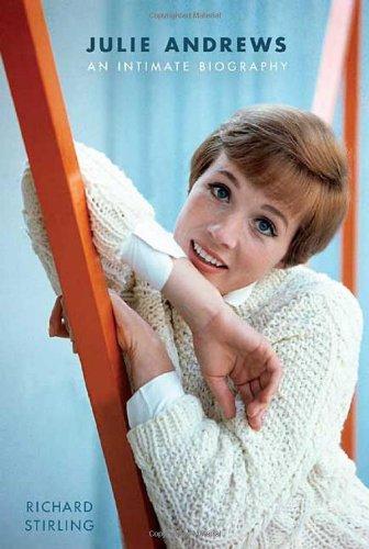 Julie Andrews: An Intimate Biography