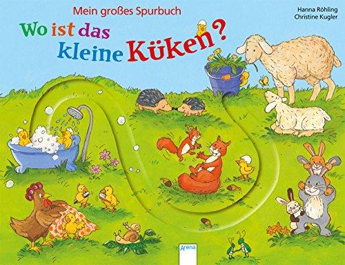 Wo ist das kleine Küken?: Mein großes Spurbuch