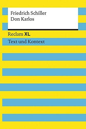 Don Karlos: Reclam XL - Text und Kontext