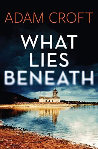 What Lies Beneath (Rutland Crime, Band 1)