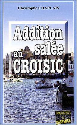 Addition salée au Croisic