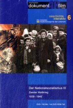 Der Nationalsozialismus III - Zweiter Weltkrieg 1939-1945, 1 DVD-Video