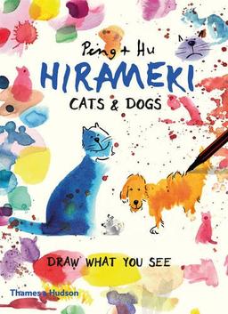 Hirameki Cats & Dogs : Draw What You See