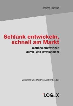 Schlank entwickeln, schnell am Markt: Wettbewerbsvorteile durch Lean Development