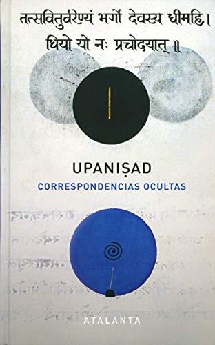 UPANISHADS: CORRESPONDENCIAS OCULTAS (MEMORIA MUNDI, Band 133)