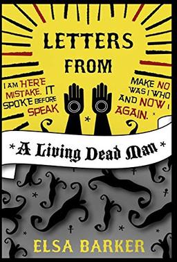 Letters from a Living Dead Man (Living Dead Man Trilogy)