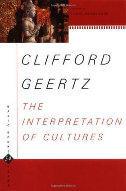 The Interpretation of Cultures: Selected Essays (Basic Books Classics)