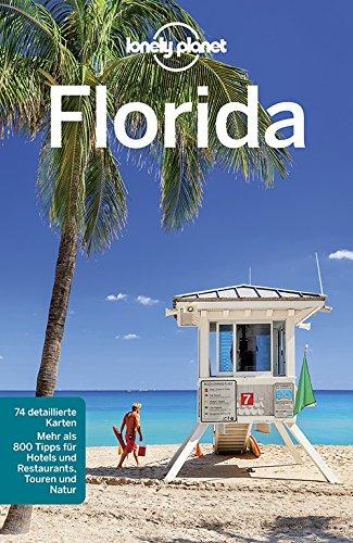 Lonely Planet Reiseführer Florida (Lonely Planet Reiseführer Deutsch)