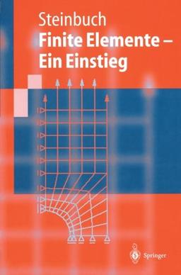 Finite Elemente - Ein Einstieg (Springer-Lehrbuch) (German Edition)