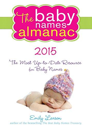 The Baby Names Almanac 2015