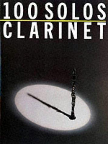 100 Solos for Clarinet. Klarinette (Music)