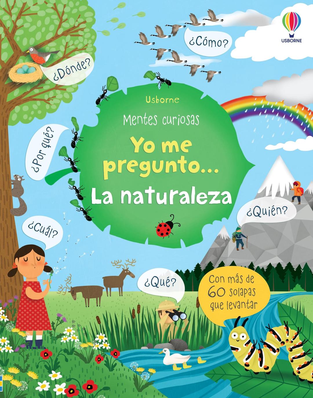 Yo me pregunto La naturaleza (Mentes curiosas)