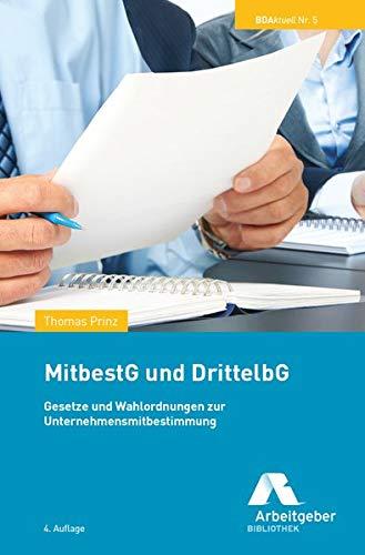 MitbestG und DrittelbG: Gesetze und Wahlordnungen zur Unternehmensmitbestimmung (BDAktuell)