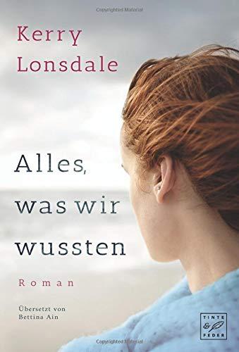 Alles, was wir wussten (Alles, was wir waren, Band 2)