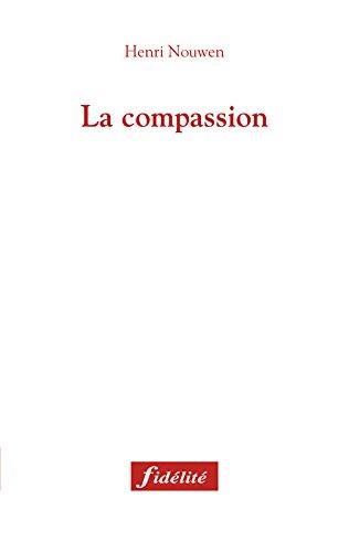 LA COMPASSION 2EME EDITION (FIDELITE)