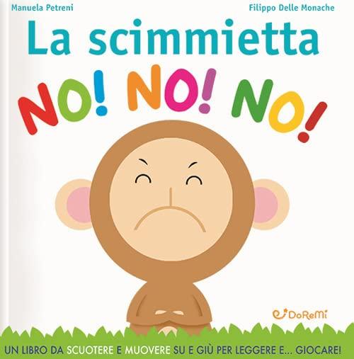 LA SCIMMIETTA NO! NO! NO!