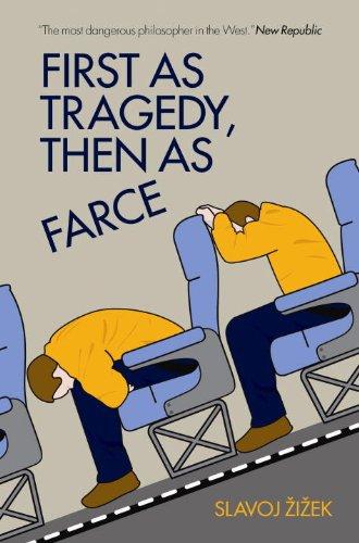 First As Tragedy, Then As Farce