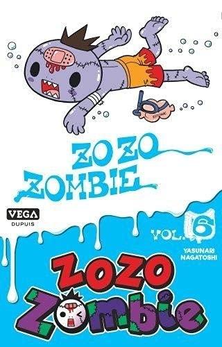 Zozo zombie. Vol. 6