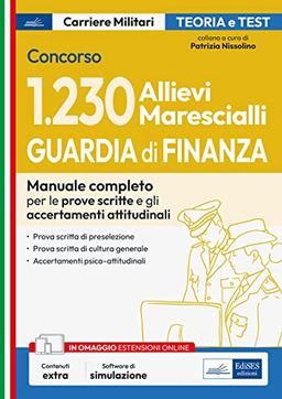 Concorso 1.230 Allievi Marescialli Guardia di Finanza: prova scritta di preselezione, prova scritta di cultura generale e test attitudinali (GdF)