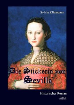 Die Stickerin von Sevilla: Großdruck