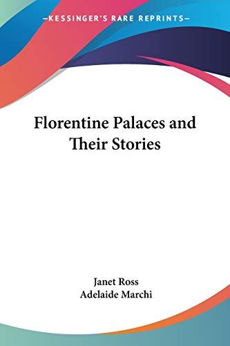 Florentine Palaces and Their Stories