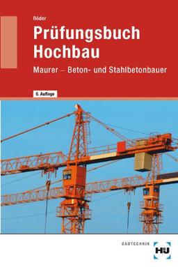 Prüfungsbuch für Bauberufe: Maurer, Betonbauer, Bauzeichner. Technologie in Frage und Antwort