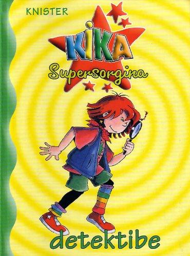 Kika Supersorgina Detektibe (Kika Supersorgiña)