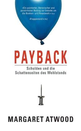 Payback: Schulden und die Schattenseite des Wohlstands