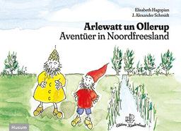 Arlewatt un Ollerup: Aventüer in Noordfreesland