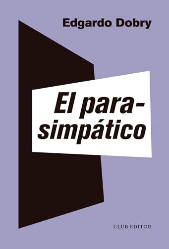 El parasimpático (La Montaña Pelada, Band 10)