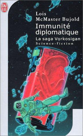 La saga Vorkosigan. Immunité diplomatique