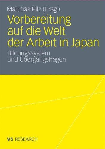 Vorbereitung auf die Welt der Arbeit in Japan: Bildungssystem und Übergangsfragen