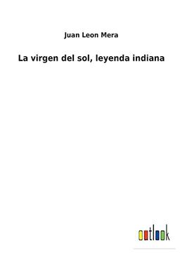 La virgen del sol, leyenda indiana